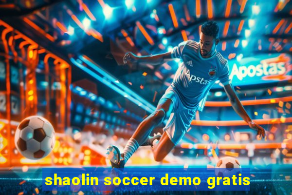 shaolin soccer demo gratis